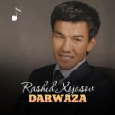Rashid Xojasov - Darwaza (Original Mix)