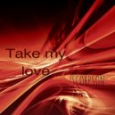 Scorpson - Take my love (Original Mix)