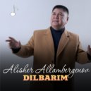 Alisher Allambergenov - Dilbarim (Original Mix)