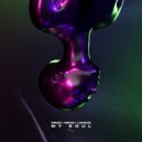 WACE, HIRAD, Lanova - My Soul