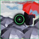Speccs - Never Be The Same (Original Mix)