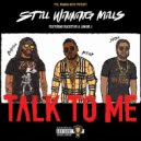 Still Winning Mills & Rocxstar Renegade & Junior J - Talk To Me (feat. Rocxstar Renegade & Junior J) (Original Mix)