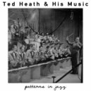 Ted Heath & His Music - Paddlin\' Madelin\' Home ()