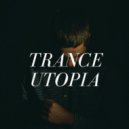 Andrew PryLam - TranceUtopia #258