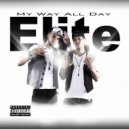Elite Mafia - My Way (All Day) (Original Mix)
