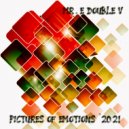 Mr. E Double V - Pictures of Emotions