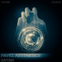 Pavel Aesthetics - Saturn (Original Mix)