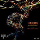 TIMERMAN & Manu Kenton - Manipulation (Manu Kenton Remix)