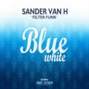 Sander van H - Filter Funk (Radio Mix)