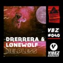 Drerrera & LØNEWØLF - Helpless