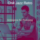 Chill Jazz Retro - Soprano Saxophone Soundtrack for Homework ()