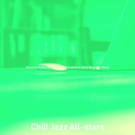 Chill Jazz All-stars - Divine Homework