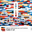 Diego Broggio, Castaman - Turn It Up