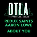 Redux Saints, Aaron Lowe - About You (Extended Mix)