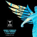 Energy Syndicate & Matt Wigman feat Gemma Daltrey - Living My Life (Original Mix)