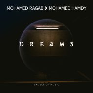 Mohamed Ragab X Mohamed Hamdy - Dreams