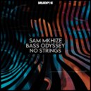 No Strings & Sam Mkhize - Hands Up (Original Mix)