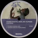 Jovan Vucetic, Vaxx, MC Flipside - Voicebox (Proudly People Remix)