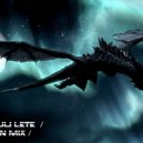 Techno Ju Lete - Dragon mix