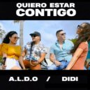 A.L.D.O. & Didier Hernandez - Quiero estar contigo (Original Mix)