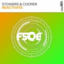Stowers & Cooper - Reactivate (Original Mix)