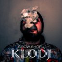 Klodj - Grow Shop (Prod. Keemo)