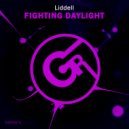 Liddell - Fighting Daylight (Original Mix)