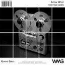 Atom West - High Time (Surrogate VIP Mix)