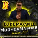 DJ De Maxwill - MoombaMasher (ver. 1.0)