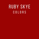 Ruby Skye - Colors (Original Mix)