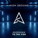 Deophonik - TO THE VIBE (Original Mix)