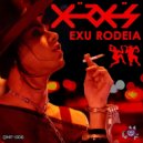 Xerxes X - Exu Rodeia (Radio Mix)