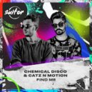 Chemical Disco, Catz N Motion - Find Me (Original Mix)