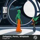 Zeitgeist, Whiplash - Sapolândia