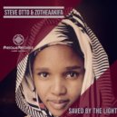 Steve Otto & ZotheaAkifa - Saved By The Light