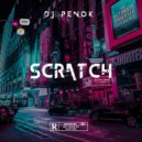 DJ PEN.OK - Scratch (Original Mix)