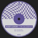 Jozef Conor - The Decider (Original Mix)