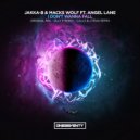 Jakka-B & Macks Wolf feat. Angel Lane - I Don\'t Wanna Fall (Cally & J-Trax Remix)
