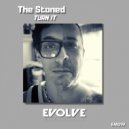 The Stoned - Turn It