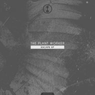 The Plant Worker - Is There Anybody Out There