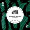 Mark Johnson (UK) - No Worries (Original Mix)