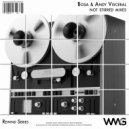 Bosa & Andy Visceral - Not Stirred (Radio Mix 5)