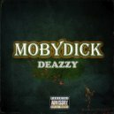 DEAZZY - MobyDick ()