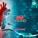 James Evans - My Sound (Original Mix)