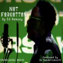 Ed Ramsey - Not Forgotten (DJ Randall Smooth Remix)