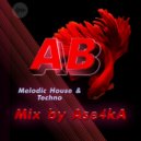 AB - Melodic House&Techno Mix by Ase4kA ()