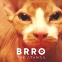 The Ataman - Brro (Extended Mix)