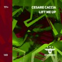 Cesare Caccia - Lift Me Up (Radio Edit)