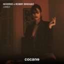 NIVERSO & Robby Bridgez - Lonely (Original Mix)