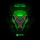 TUbbaro - Play You (Original Mix)
